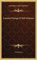 Essential Writings Of Walt Whitman: (English)