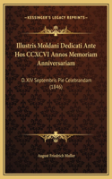 Illustris Moldani Dedicati Ante Hos CCXCVI Annos Memoriam Anniversariam