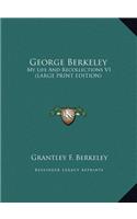 George Berkeley: My Life and Recollections V1