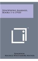 Xenophons Anabasis, Books 1-4 (1910)