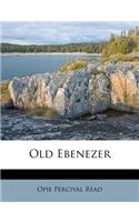 Old Ebenezer