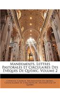 Mandements, Lettres Pastorales Et Circulaires Des Eveques de Quebec, Volume 2