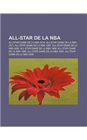 All-Star de La NBA: All-Star Game de La NBA 2010, All-Star Game de La NBA 2011, All-Star Game de La NBA 1997, All-Star Game de La NBA 2000