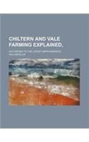 Chiltern and Vale Farming Explained; According to the Latest Improvements,