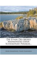 Ethik Des Moses Maimonides.