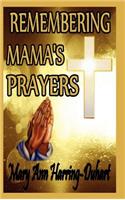 Remembering Mama's Prayers