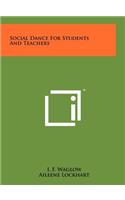 Social Dance For Students And Teachers