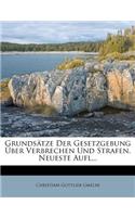 Grundsatze Der Gesetzgebung Uber Verbrechen Und Strafen.