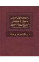 Stein & His Reforms in Prussia: With Reference to the Land Question in England & an Appendix Containing the Views of Richard Cobden & J.S. Mill's Advice to Land Reformers - Primary(English)