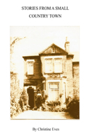 Stories From A Small Country Town: (English)