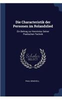 Die Characteristik der Personen im Rolandslied