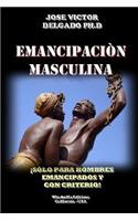 Emancipaciòn Masculina
