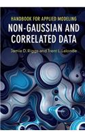 Handbook for Applied Modeling: Non-Gaussian and Correlated Data