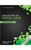 Shelly Cashman Series Microsoft Office 365 & Excel 2016: Comprehensive, Loose-Leaf Version