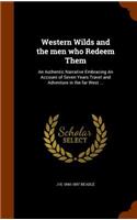 Western Wilds and the Men Who Redeem Them