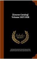 [Course Catalog] Volume 1937/1938