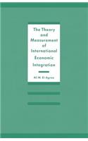Theory and Measurement of International Economic Integration