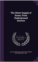 Water Supply of Essex, From Underground Sources