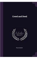 Creed and Deed