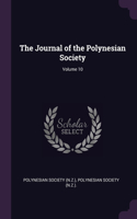 The Journal of the Polynesian Society; Volume 10