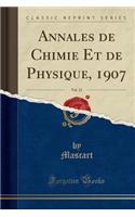 Annales de Chimie Et de Physique, 1907, Vol. 12 (Classic Reprint)