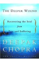 The Deeper Wound
