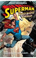 Superman: Action Comics: DC Essential Edition World Against Superman