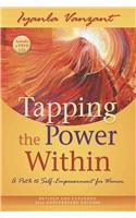 Tapping the Power Within: A Path to Self-Empowerment for Women: A Path to Self-Empowerment for Women: 20th Anniverary Edition