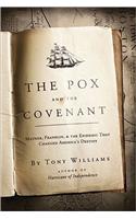 The Pox and the Covenant