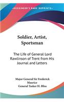 Soldier, Artist, Sportsman