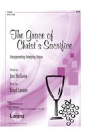 The Grace of Christ's Sacrifice: Incorporating Amazing Grace