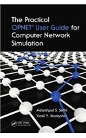 The Practical OPNET User Guide for Computer Network Simulation