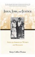 Jesus, Jobs, and Justice