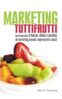 Marketing Tutti Frutti