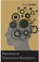 Principles of Topological Psychology