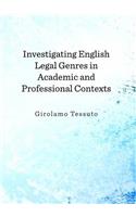 Investigating English Legal Genres in Academic and Professional Contexts