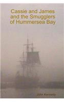 Cassie and James and the Smugglers of Hummersea Bay: (English)