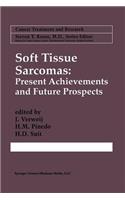 Soft Tissue Sarcomas: Present Achievements and Future Prospects