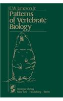 Patterns of Vertebrate Biology