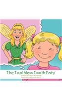 Toothless Tooth Fairy