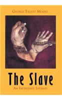 The Slave