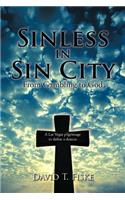 Sinless in Sin City: From Gambling to God