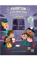 Phantom of the Music Room