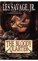 The Bloody Quarter