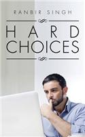 Hard Choices: (English)