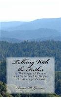 Talking With the Father