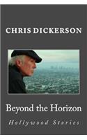 Beyond the Horizon - Hollywood Stories