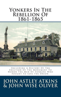 Yonkers In The Rebellion Of 1861-1865