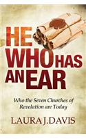 He Who Has an Ear