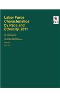 Labor Force Characteristics by Race and Ethnicity, 2011